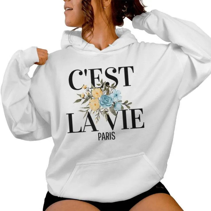 C'est La Vie French Expression Paris Love Wine Women Hoodie